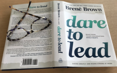 Dare To Lead. Brave Work. Tough Conversations. Whole Hearts. By Brené Brown.