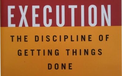 Execution: The Discipline of Getting Things Done by Larry Bossidy and Ram Charan