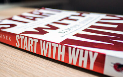 Start With Why: How Great Leaders Inspire Everyone to Take Action by Simon Sinek