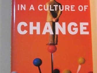 Change: Insights from “Leading in a Culture of Change” by Michael Fullan